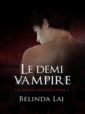 cover image of L'Académie maudite Tome 1--Le demi-vampire